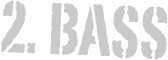2. Bass